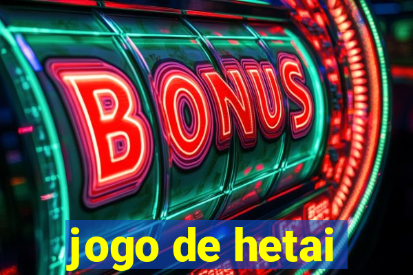 jogo de hetai